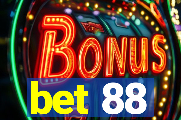 bet 88